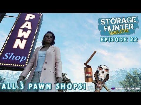Storage Hunter Simulator [2025] | Episode 22 | Let's Play (Simulated Mind)
