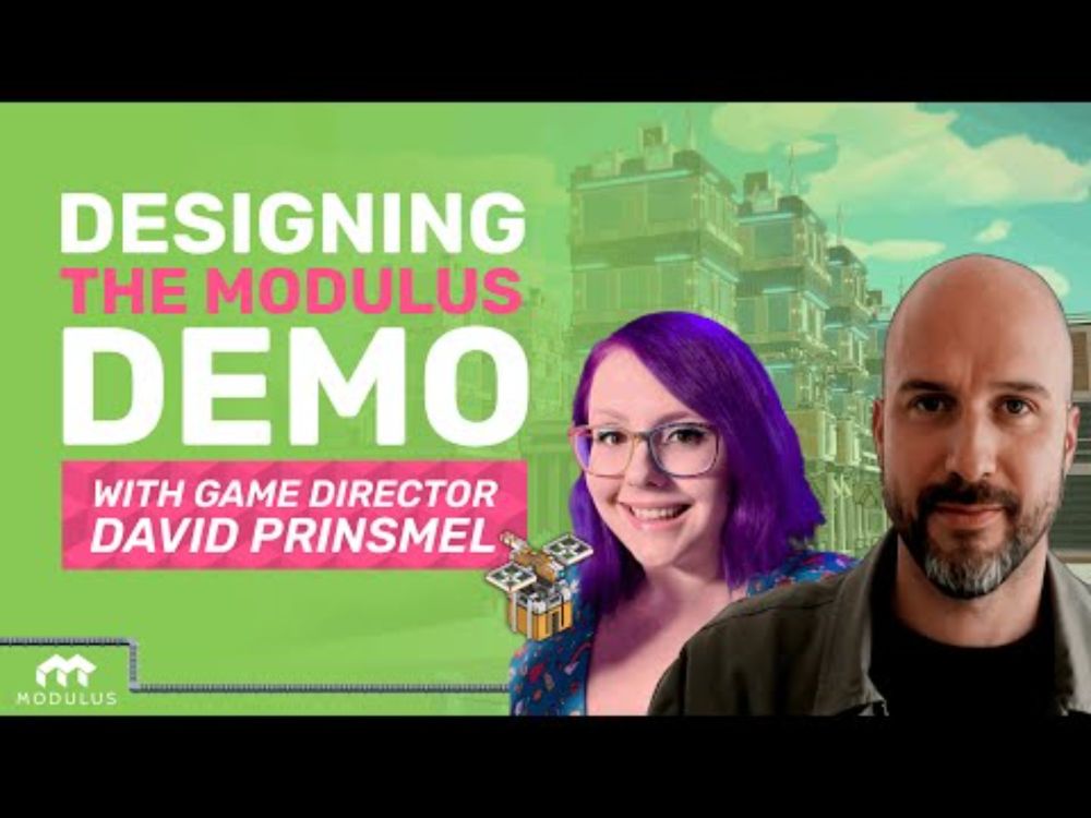 Modulus | Designing the Demo with Game Director David Prinsmel