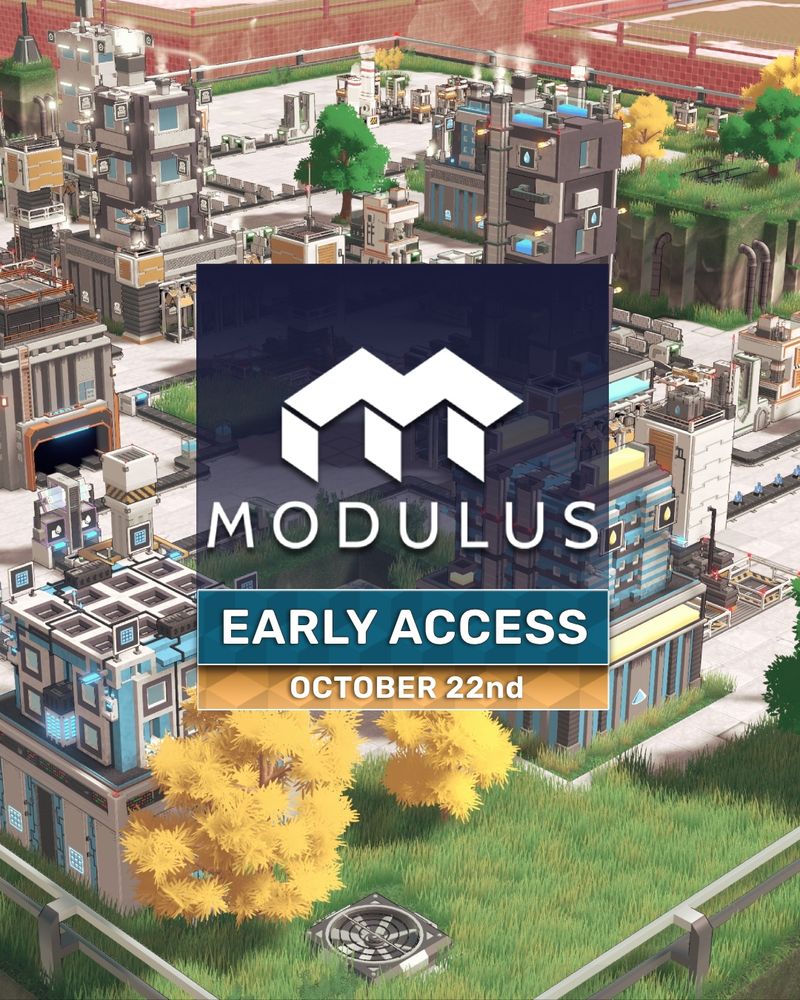 Digital scene of futuristic industrial buildings with a logo and text overlay announcing "MODULUS EARLY ACCESS OCTOBER 22nd."

Transcribed Text:

MODULUS
EARLY ACCESS
OCTOBER 22nd