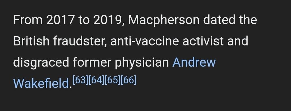 From 2017 to 2019, Macpherson dated the British fraudster, anti-vaccine activist and disgraced former physician Andrew Wakefield.