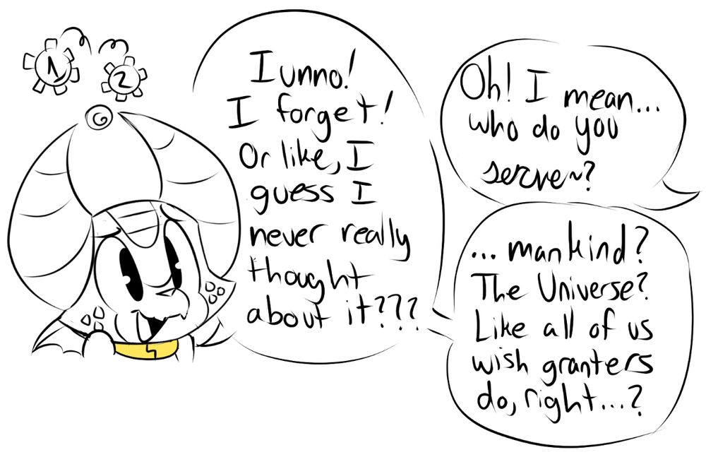 Veri: "Iunno! I forget! Or like, I guess I never really thought about it???"

Other furry: "Oh! I mean.. who do you serve~?"

Veri: "...mankind? The Universe? Like all of us wish granters do, right...?"

I genuinely forgot any other reason why someone would wear bangles/shackles and just assume they granted wishes too