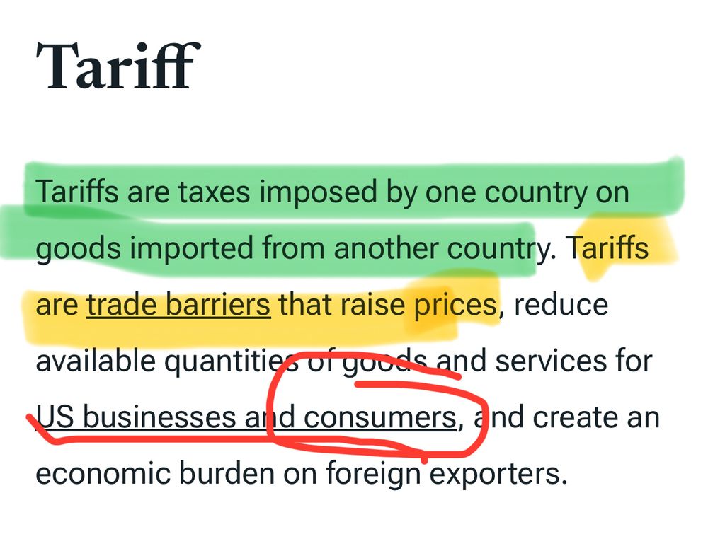 Screenshot of taxfoundation.org indicating “tariffs are taxes, imposed by one country on goods imported from another country. Tariffs are trade barriers that raise prices, reduce available quantities of goods and services for US businesses and consumers, and create an economic burden on foreign exporters.”.