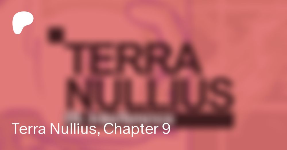 Terra Nullius, Chapter 9 | Sebastien Sunstrum