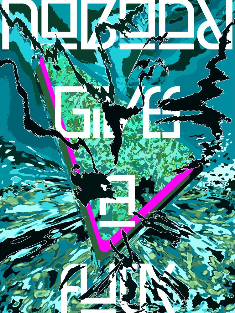 an abstract graphic full of light and dark greens and black. there is a triangle in the middle with a streak of bright pink underneath and slightly below the triangle. text spanning the entire graphic reads “nobody gives a fuck,” with some of the black shapes covering parts of letters. 