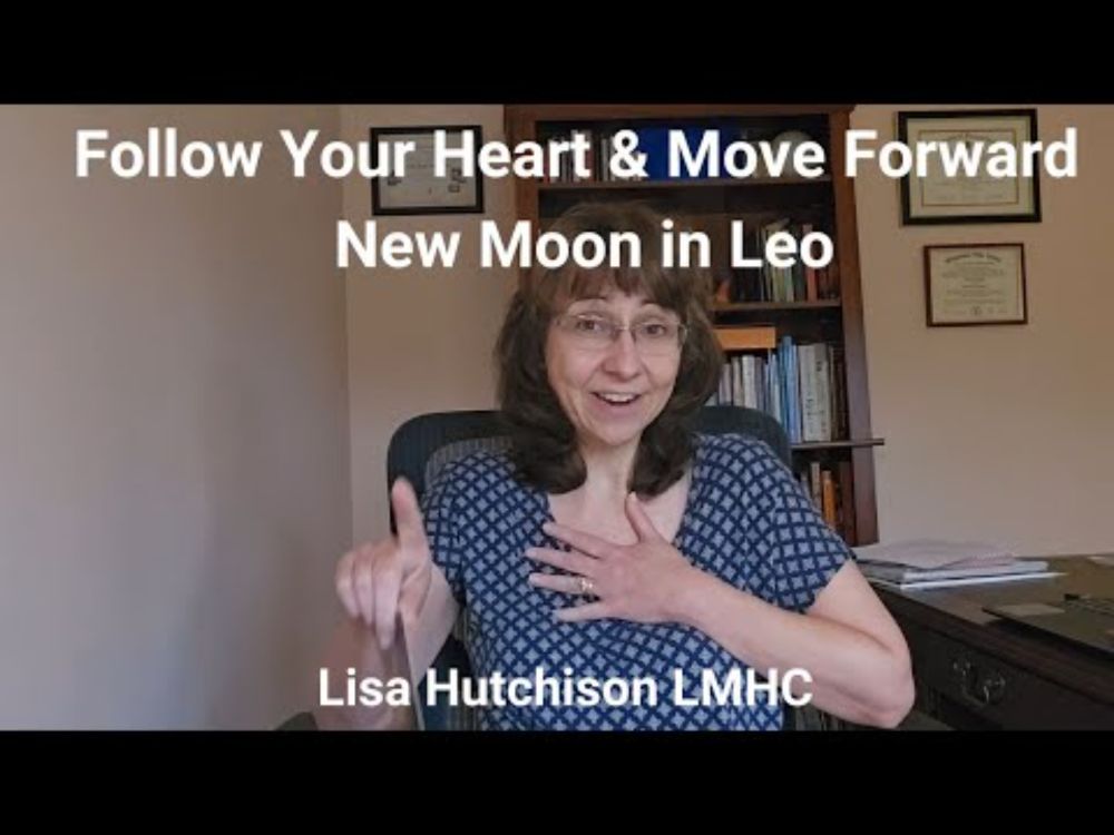 Follow Your Heart & Move Forward ❤️ New Moon Leo July 24th at 3:11pm EST