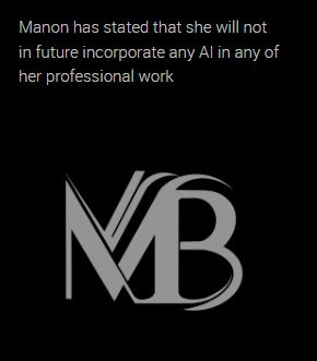 Manon has stated that she will not in future incorporate any AI in any of her professional work