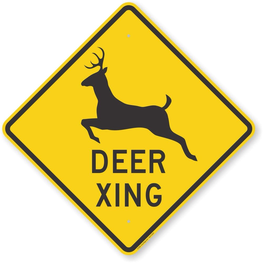 Deer crossing sign, yay!