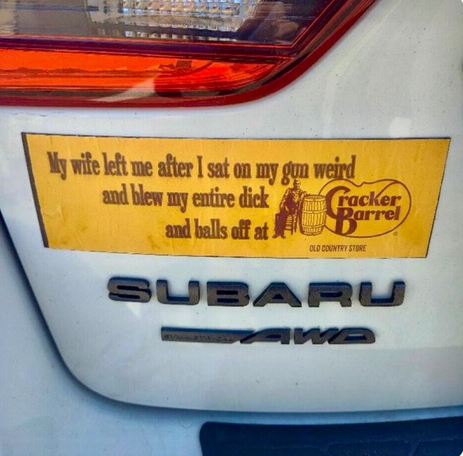 My wife left me after I sat on my gun weird and blew my entire dick and balls off at Cracker Barrel. 