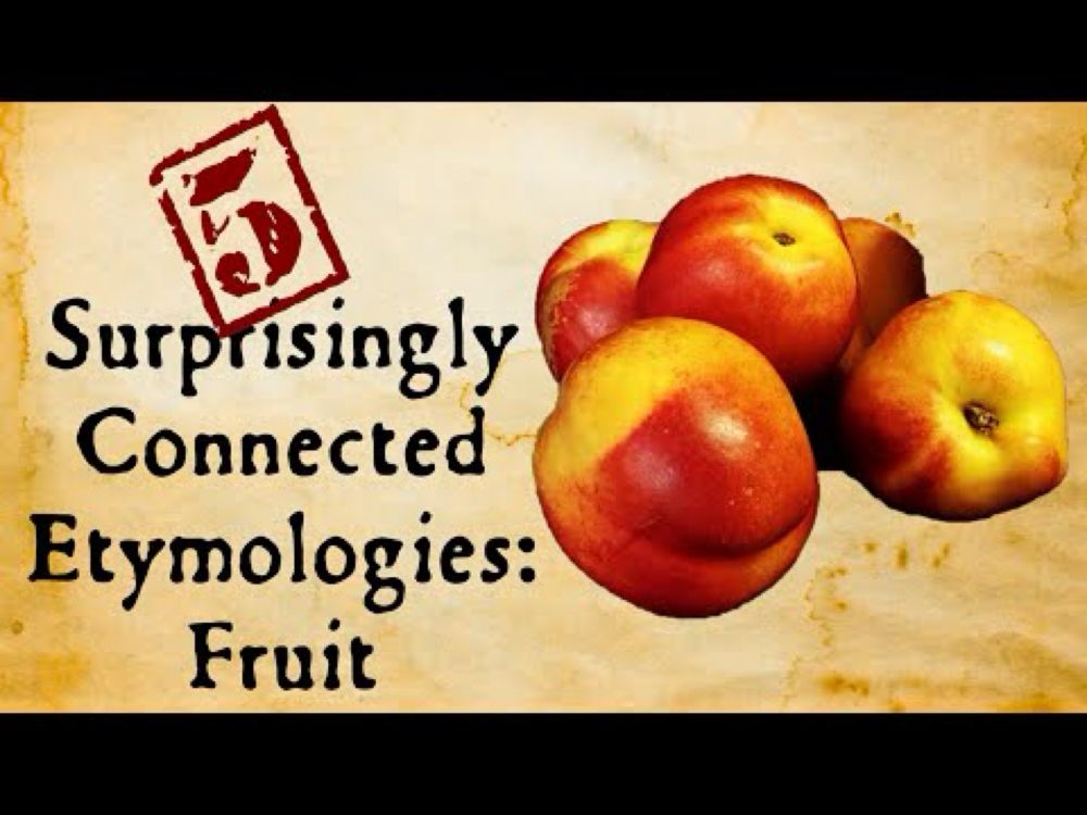 Fruit: Surprisingly Connected Etymologies