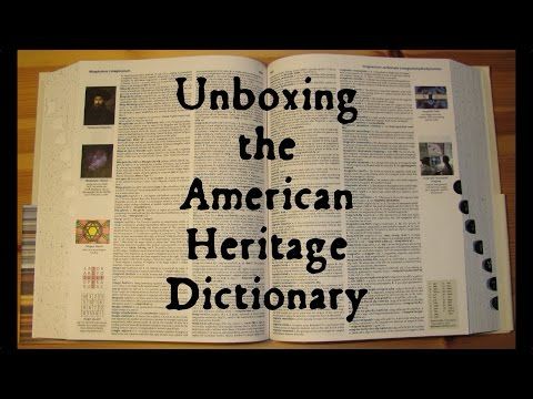 Unboxing the American Heritage Dictionary