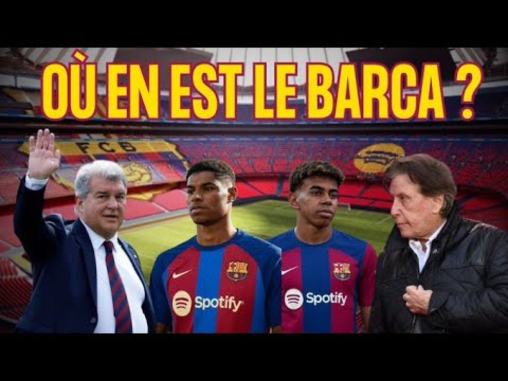 Où en est le Barça ?