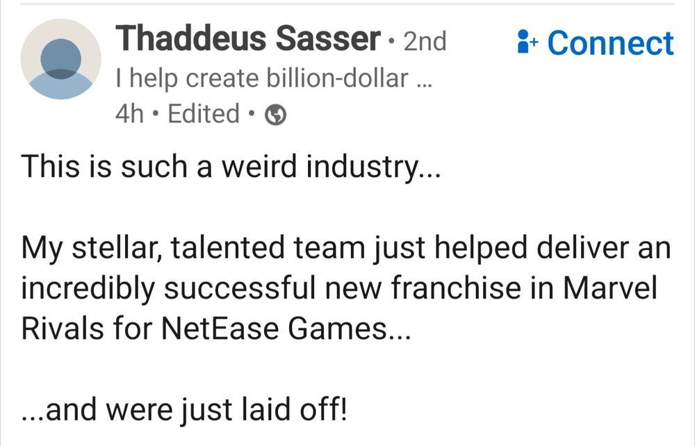 Thaddeus Sasser Linkedin about the Marvel Rivals team being laid off.