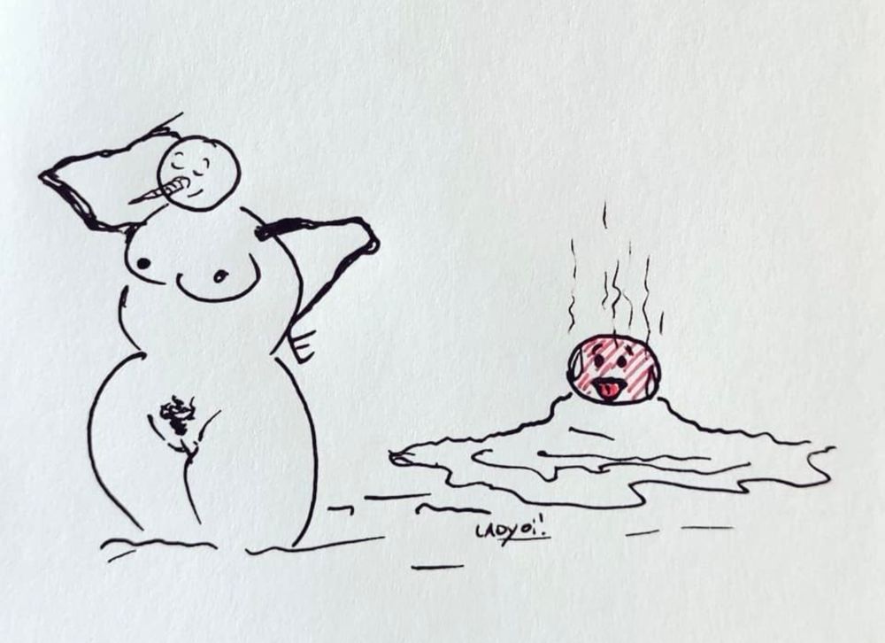 Eine skizzierte Zeichnung zeigt eine Schneefrau mit weiblichen Rundungen, Armen in die Hüften gestützt, einem Kopf mit Möhrennase und einem zufriedenen Gesichtsausdruck. Im Schneebereich des Unterkörpers ist ein dunkler Fleck angedeutet. Rechts daneben ist ein schmelzender Schneemann zu sehen, dessen roter Kopf dampft und einen erschöpften Ausdruck zeigt.
