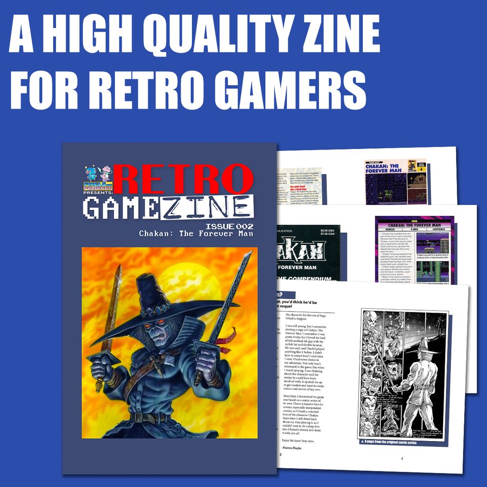 Retro Game Zine Issue 002. A blue cover with the cover art of the undead looking Chakan The Forever Man, along with a preview of interior pages and articles. 