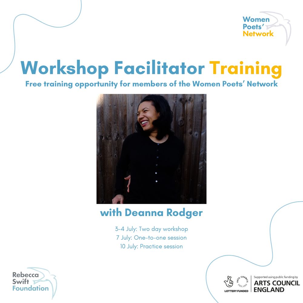 text based image - workshop facilitator training. free training opportunity for members of the women poets' network with Deanna Rodger. 3-4 July: two-day workshop. 7 July: one-to-one session. 10 July: practice session