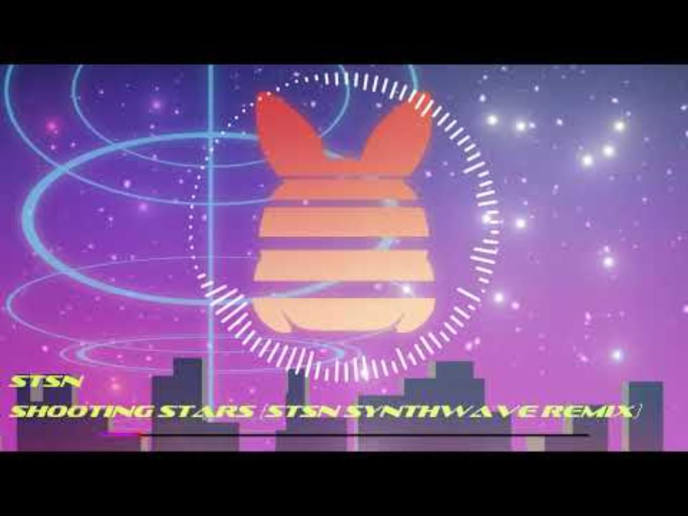 Shooting Stars (STSN Synthwave Remix)