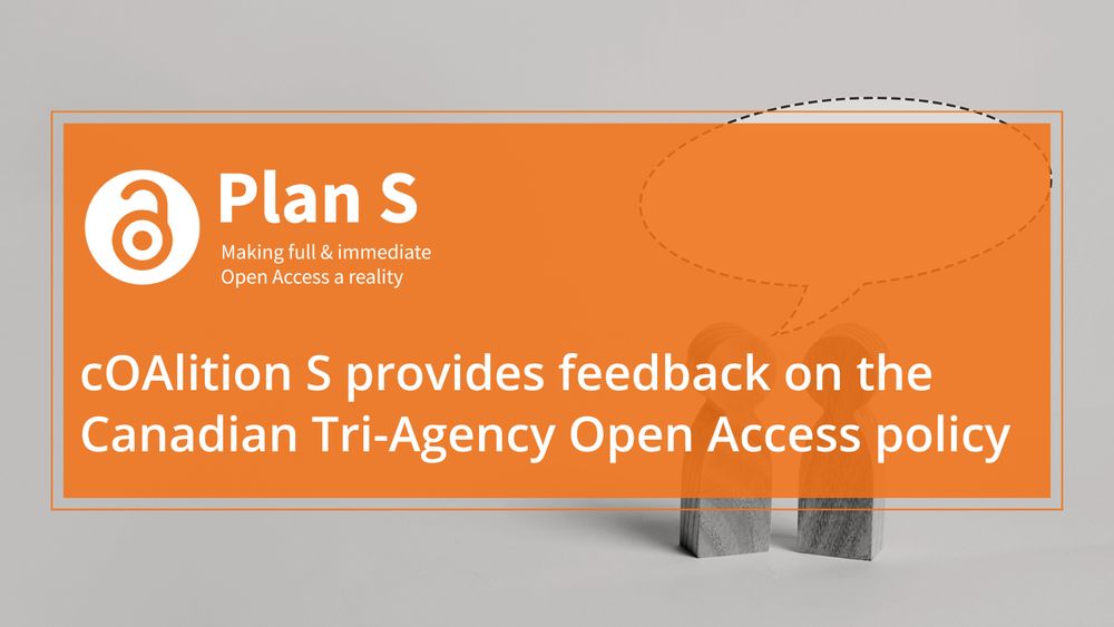 cOAlition S provides feedback on the Canadian Tri-Agency Open Access policy