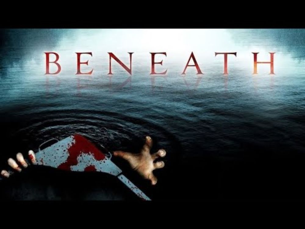 Shark  Fest : Beneath (2013) : Bonnie Dennison, Daniel Zovatto, Jon Orsini