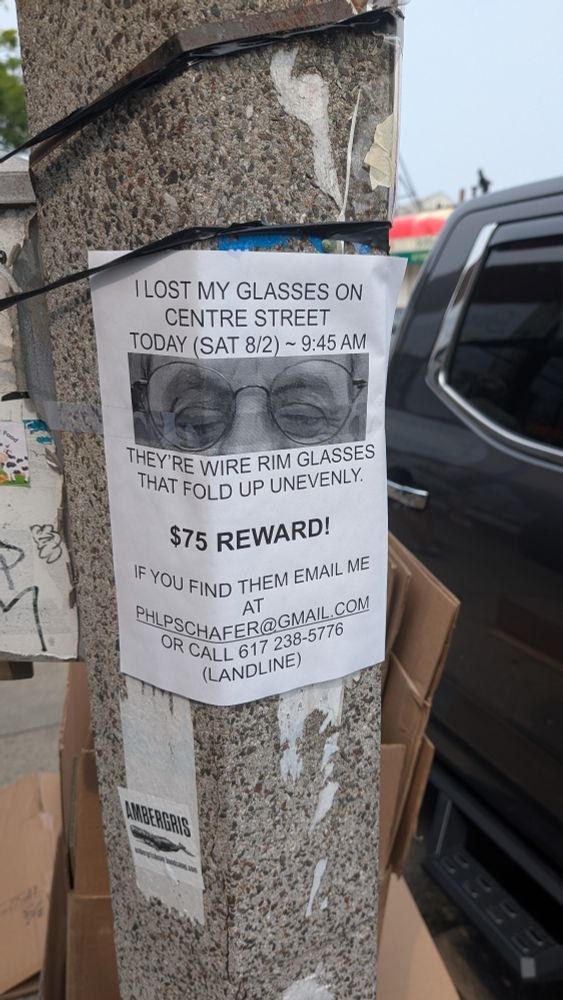 Missing glasses poster. Centre St. Jamaica Plain, MA 02130 