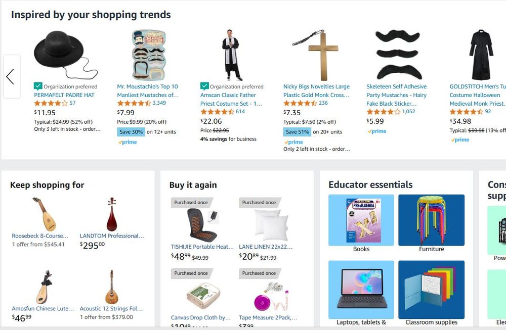 Screencap of an Amazon screen. At the top "Inspired by your shopping trends" offers a priest hat, 2 priest costumes, and 2 packs of fake mustaches. Below "Keep shopping for" offers 4 different Renaissance and Baroque lutes, "Buy it again" offers a tarp and tape measure we used to make a theurgic summoning circle last year, and "Educator essentials" suggests colorful folders and a laptop.