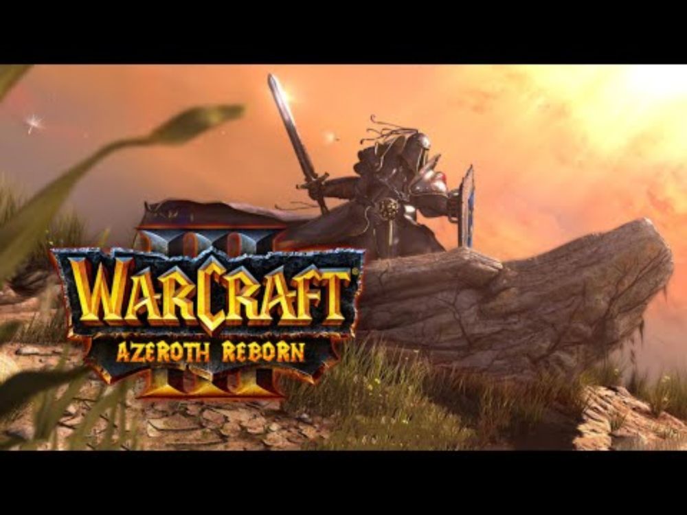 Azeroth Reborn - Warcraft III Campaigns Inside StarCraft II