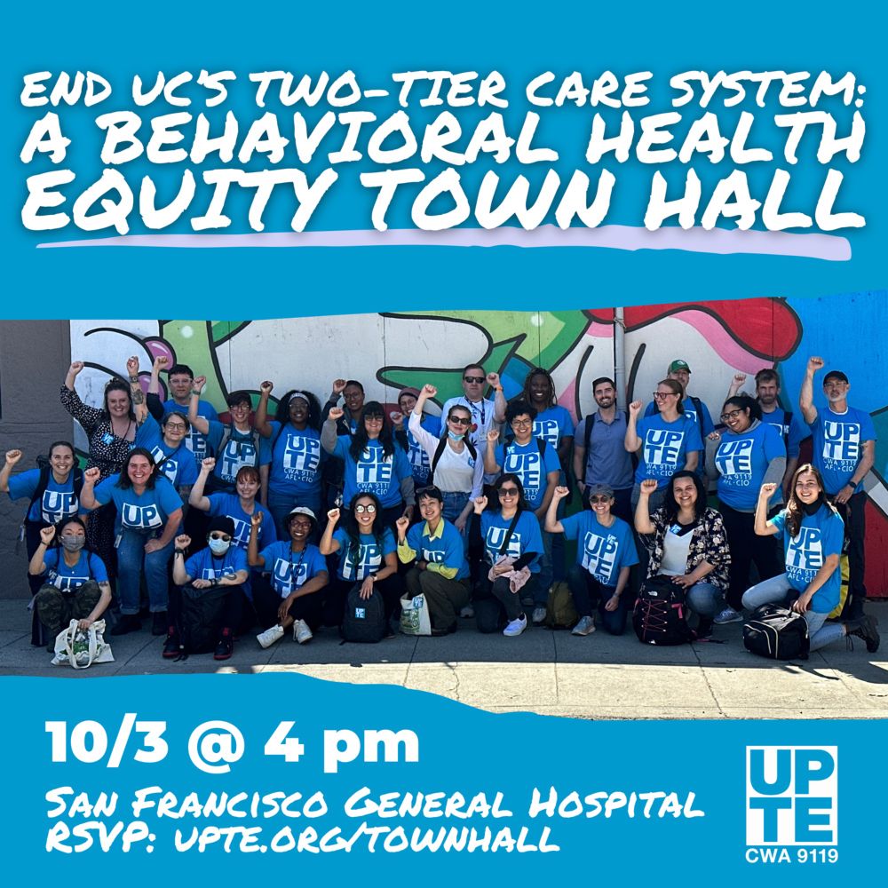 A Behavioral Health Equity Town Hall — UPTE-CWA 9119