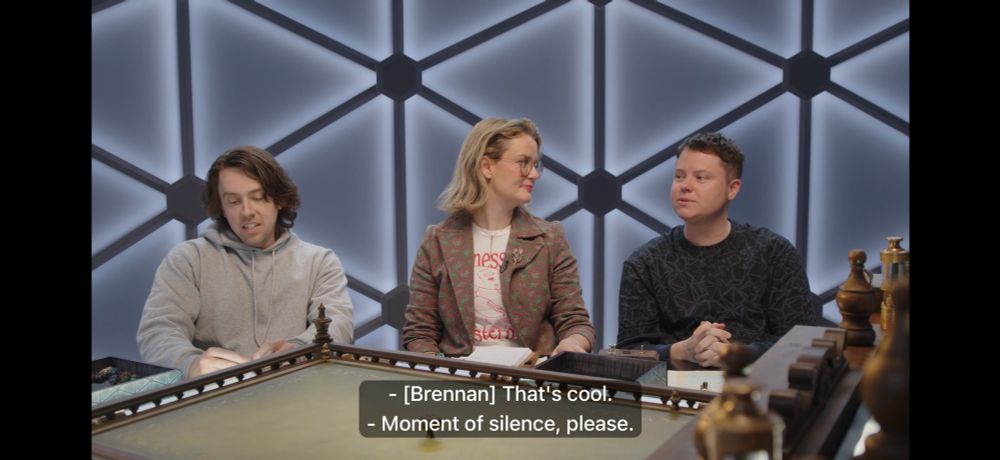 brennan off screen: "That's cool"
ally with their hands politely folded: "Moment of silence, please."