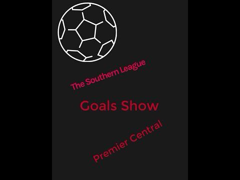 THE SOUTHERN LEAGUE GOALS SHOW PREMIER CENTRAL 05:03:25