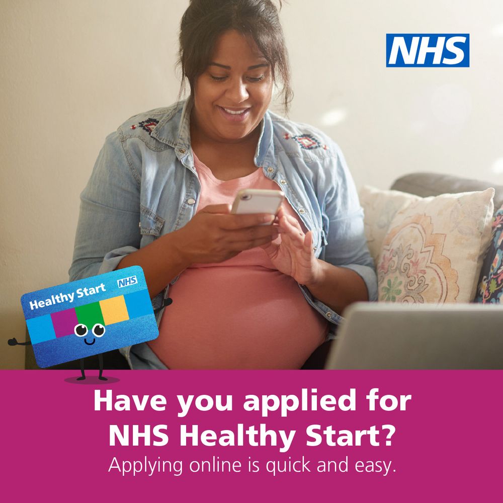 A woman is reading about Healthy Start on her phone. Text reads: Have you applied for NHS Healthy Start? Appling online is quick and easy.