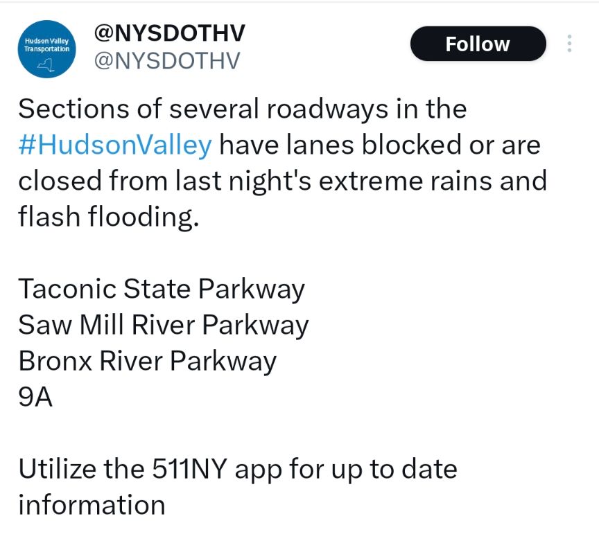 Notice: taconic, saw mill river, Bronx River parkways closed due to flooding