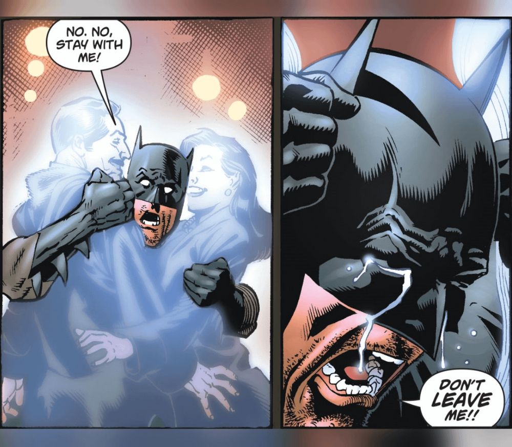 Batman from comics saying 
"No, no, stay with me!" in the first panel and "Don't leave me!!" in the second