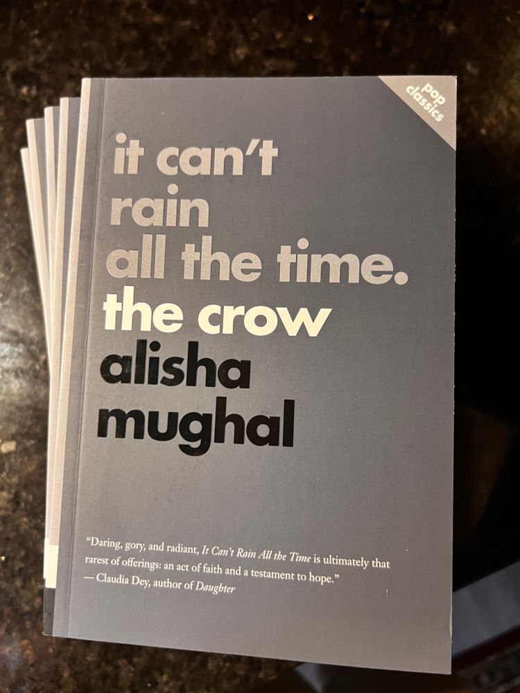The cover of It Can't Rain All the Time, by Alisha Mughal: black, white, and gray text on a dark gray background