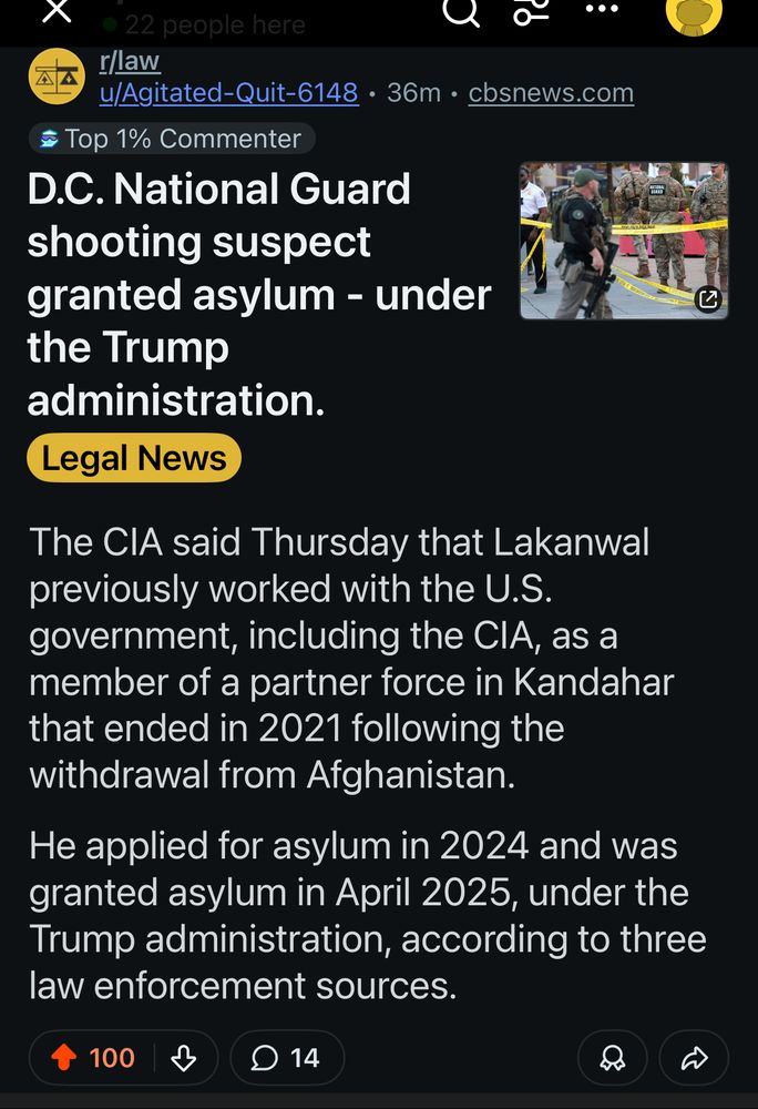 D.C. National Guard
shooting suspect
granted asylum - under the Trump
administration.


The CIA said Thursday that Lakanwal previously worked with the U.S. government, including the CIA, as a member of a partner force in Kandahar that ended in 2021 following the withdrawal from Afghanistan.
He applied for asylum in 2024 and was granted asylum in April 2025, under the Trump administration, according to three law enforcement sources.