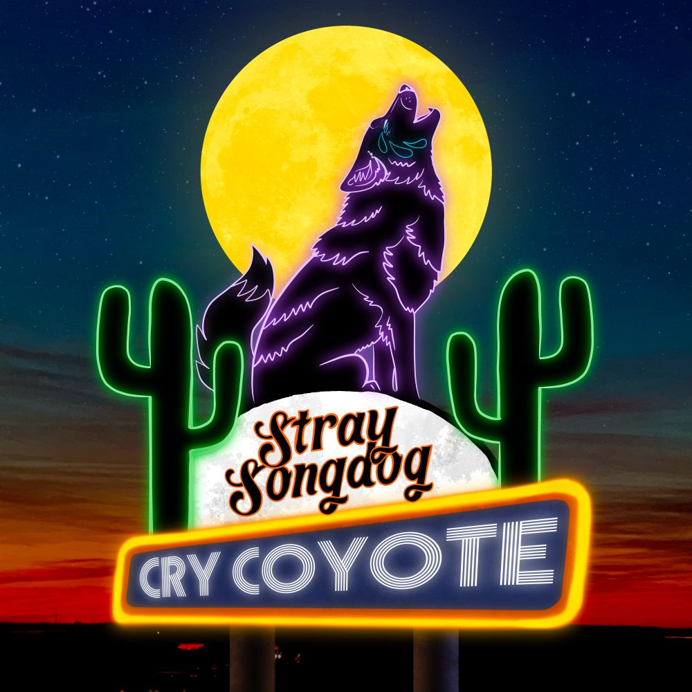 Cover of Cry Coyote by Stray Songdog. A retro neon sign of a purple coyote crying big blue tears surrounded by saguaro cacti. Behind it is twilight and a big yellow moon is rising. 