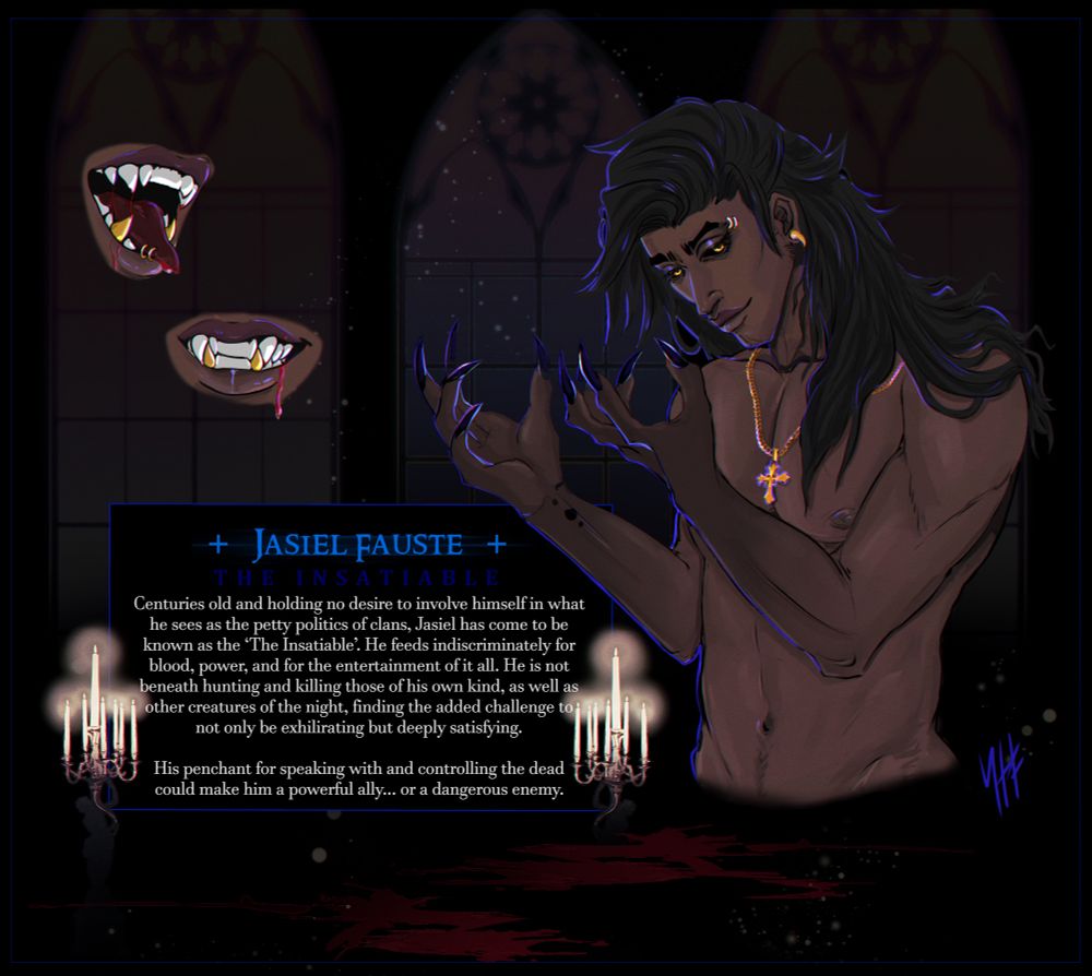 A character sheet of Jasiel Faust’s, a poc vampire with long black hair, claws and blue lighting. He wears gold accessories, including a gold cross that is symbolic over religion having no power or control over him. 