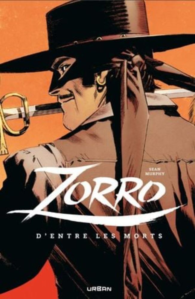 Zorro : D'entre les morts Sean Murphy et Sean Murphy - SensCritique