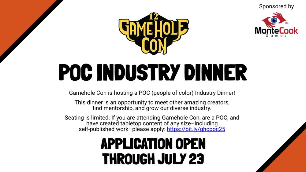 Gamehole Con 12 Logo and Monte Cook Logo with advertisement for the POC Industry Dinner Open Application