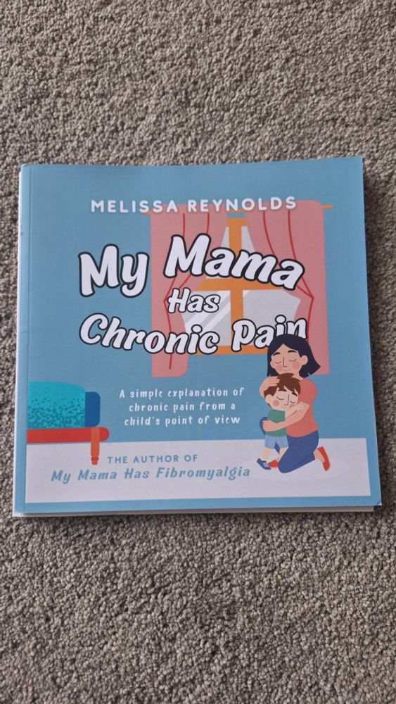 MY Mama Has Chronic Pain book