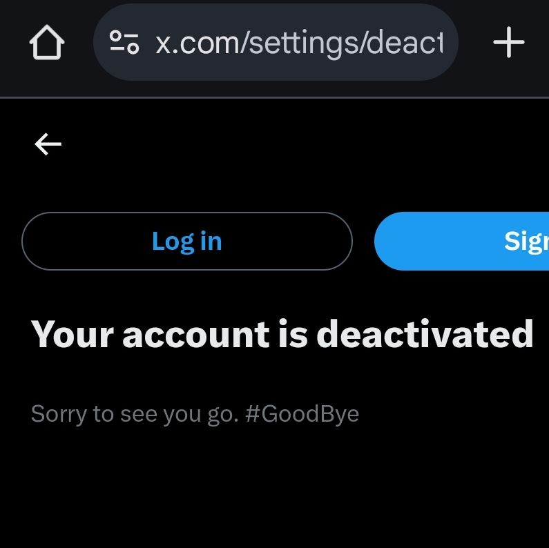 Twitter confirming I have deactivated my accout. 