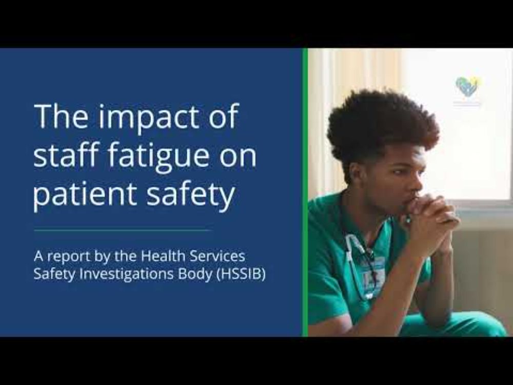 The impact of staff fatigue on patient safety