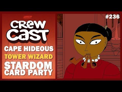 Cape Hideous, Tower Wizard, Stardom Card Party | Noclip Crewcast #236