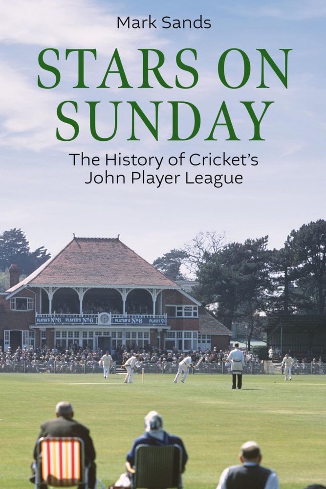 Book cover showing John Player League cricket match in progress at Dean Park, Bournemouth. View towards the pavilion.