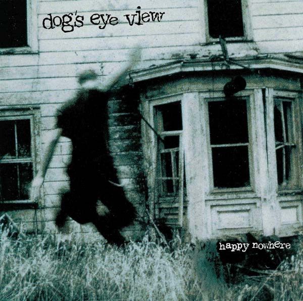 Album cover for Dog's Eye View Happy Nowhere
