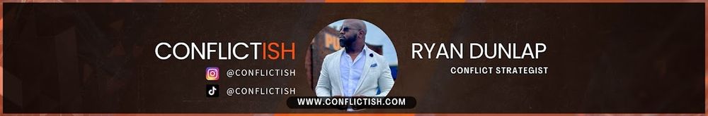 Banner at top of Ryan Dunlap Conflict Strategist's YouTube channel Conflictish. 