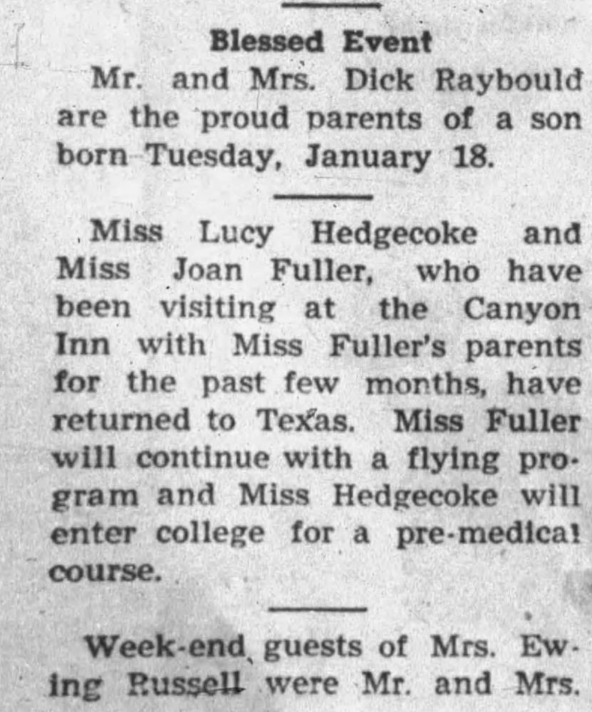 Newspaper clipping reads: Miss Lucy Hedgecoke and Miss Joan Fuller, who have been visiting at the Canyon Inn with Miss Fuller's parents for the past few months, have returned to Texas. Miss Fuller will continue with a flying program and Miss Hedgecoke will enter college for a pre-medical course.
