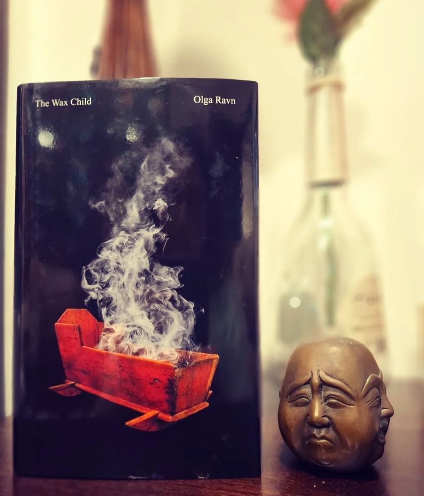 THE WAX CHILD by Olga Ravn. Translated from the Danish by Martin Aitken. Published by New Directions.