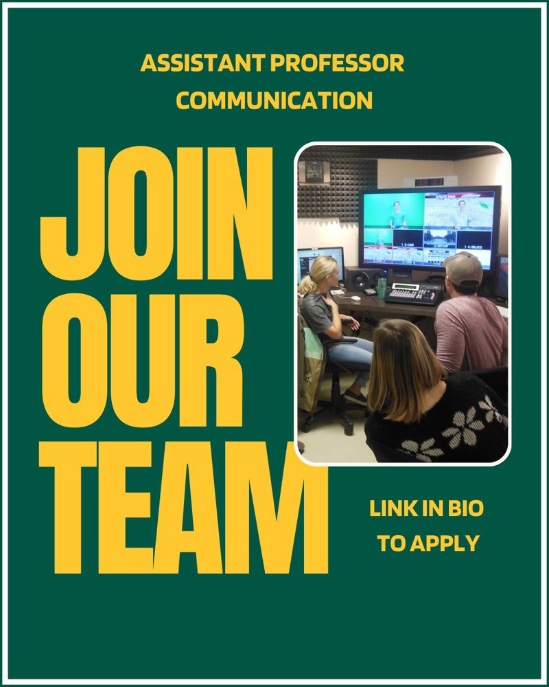 Yellow text on a green background reads: Assistant Professor of Communication; Join Our Team, Link in Bio to Apply; in addition to the text, a picture of students looking at a monitor is on the graphic