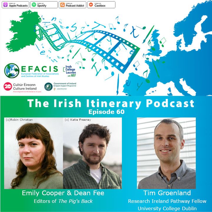 Image for The Irish Itinerary Podcast Episode 60, Emily Cooper & Dean Fee in conversation with Tim Groenland. 

Additional info: In their conversation with Tim Groenland, Emily Cooper and Dean Fee discuss the origins of their literary journal, The Pig’s Back, designed as a Donegal-based journal with an international bent. They talk about creating not only an issue, but a beautiful object that stays in people’s minds; blurring fiction and non-fiction; bringing the many literary journals in Ireland together at the Journals Fleadh; and what being edited has thought them as writers and editors. 