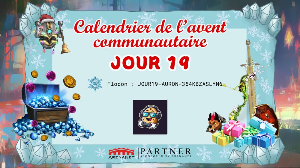 Jour 19 du Calendrier de l'Avent de la communauté FR de GuildWars2 : JOUR19-AURON-354KBZASLYN6