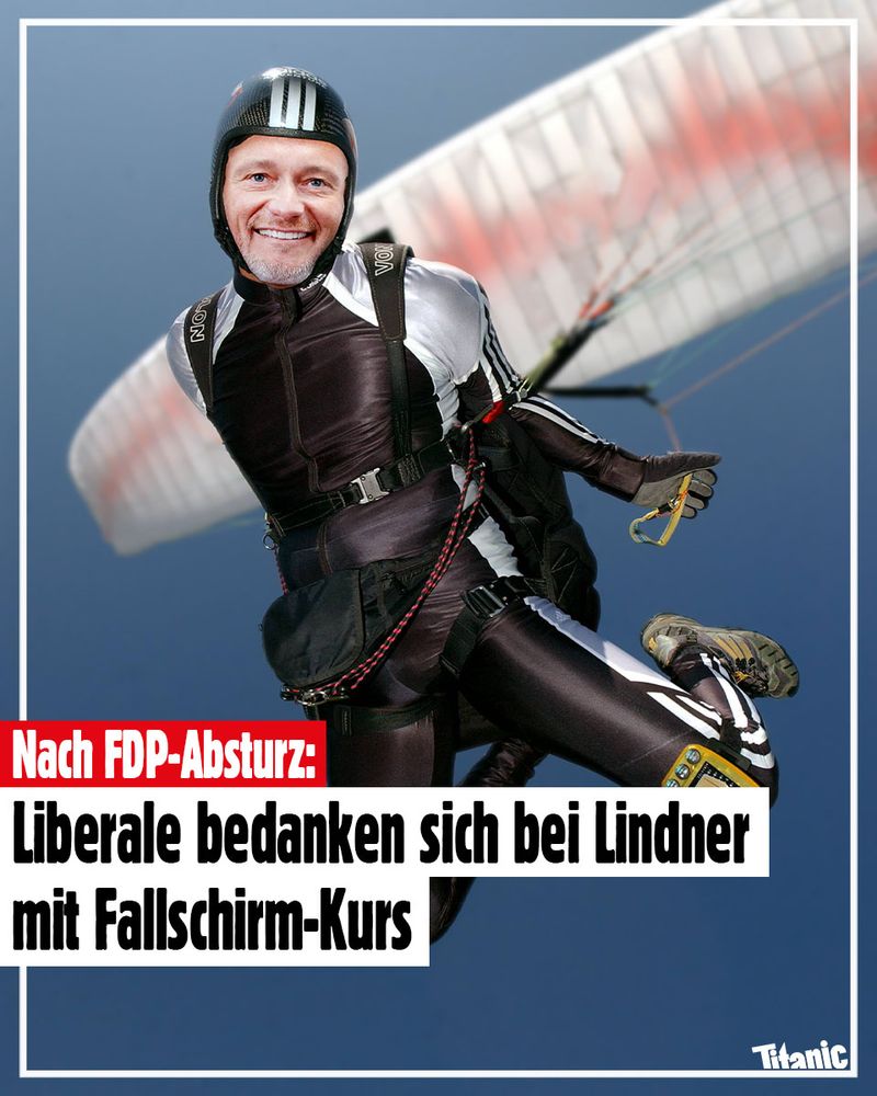 C. Lindner beim Fallschirmspringen, er grinst. 

"Nach FDP-Absturz: Liberale bedanken sich bei Lindner mit Fallschirm-Kurs" 